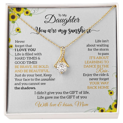 My Daughter | You are my sunshine - Alluring Beauty necklace